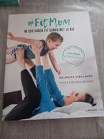 Fit mom, Boeken, Kookboeken, Delphine Steelandt, Ophalen of Verzenden, Zo goed als nieuw, Gezond koken