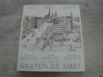 GENTSE MARKTEN- GASTON DE SMET- GESIGNEERD !, Boeken, Geschiedenis | Stad en Regio, Ophalen of Verzenden, Gelezen