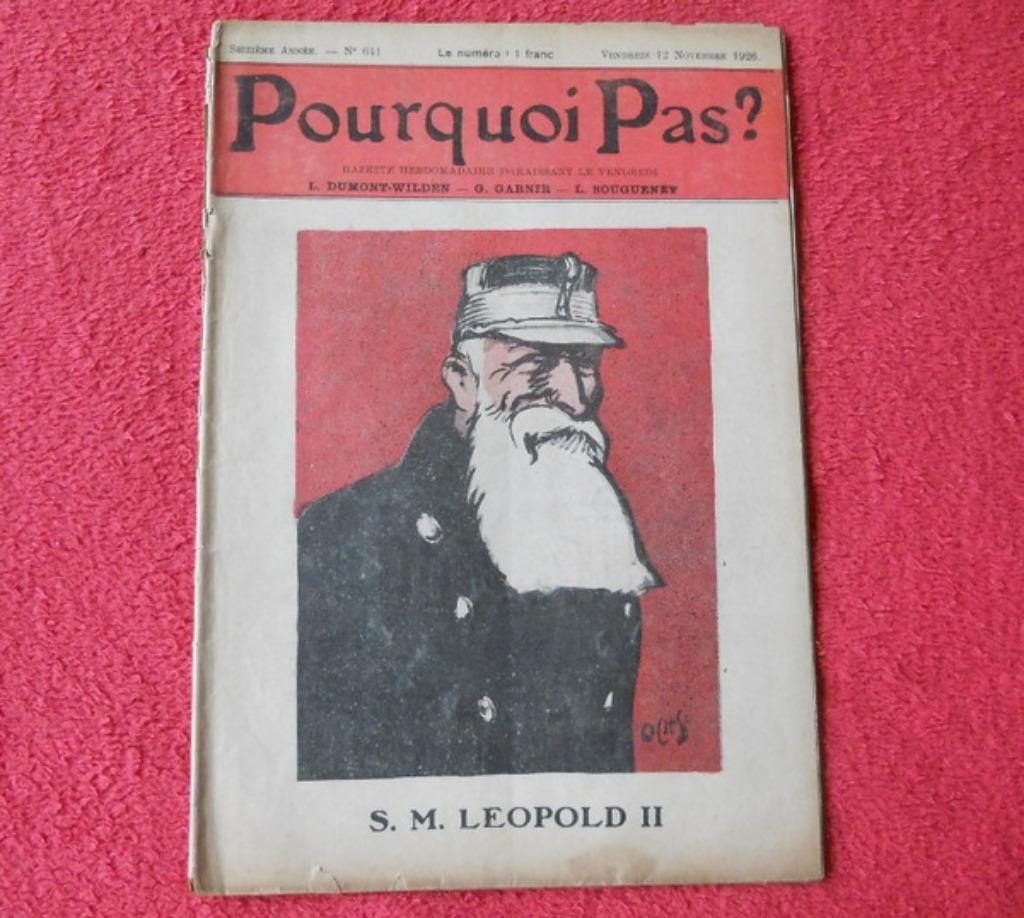 Pourquoi Pas ? consacré à Léopold II (12 Novembre 1926), Livres, Journaux & Revues, Enlèvement ou Envoi, Utilisé