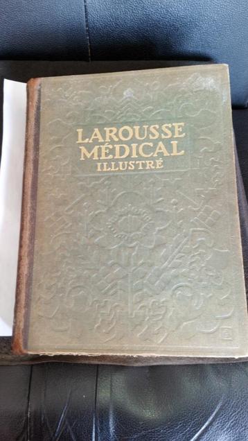 livre ancien  1924 :  LAROUSSE   MEDICAL  ILLUSTRE beschikbaar voor biedingen