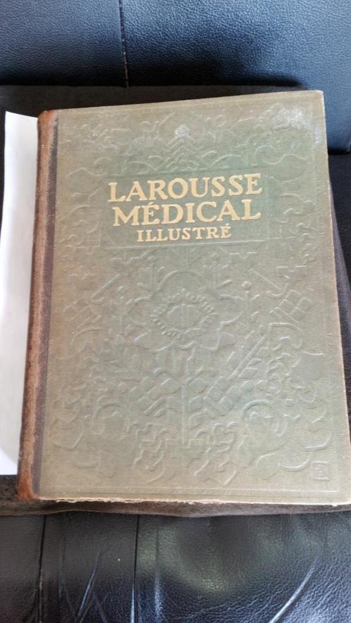 livre ancien  1924 :  LAROUSSE   MEDICAL  ILLUSTRE, Antiek en Kunst, Antiek | Boeken en Manuscripten, Ophalen