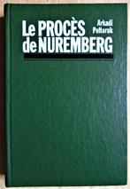 Le Procès de Nuremberg - 1987 - Arkadi Poltorak(USSR), Boeken, Gelezen, Ophalen of Verzenden, Arkady Poltorak, 20e eeuw of later