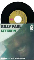 Soul - Disco 45:  Billy Paul – Let 'Em In, Gebruikt, 7 inch, Single, Ophalen of Verzenden