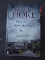 Rachel Hore:Voor altijd mijn dochter/Het geheim van Flora, Boeken, Ophalen, Zo goed als nieuw, België
