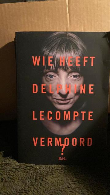 Wie heeft Delphine Lecompte vermoord ?, Enlèvement ou Envoi, Comme neuf