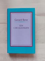 Gerard Reve - Een circusjongen, Boeken, Ophalen of Verzenden, Zo goed als nieuw, Gerard Reve