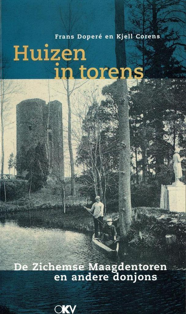 Huizen in torens. De Zichemse Maagdentoren en andere, Boeken, Geschiedenis | Stad en Regio, Gelezen, Ophalen of Verzenden