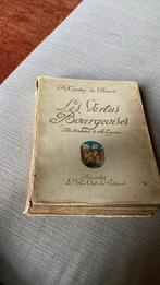 Les vertus bourgeoises - H.Carton de Wiart 1912, Antiek en Kunst, Ophalen of Verzenden