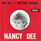 Nancy Dee - For me ... you will return, CD & DVD, Vinyles Singles, 7 pouces, Pop, Utilisé, Enlèvement ou Envoi