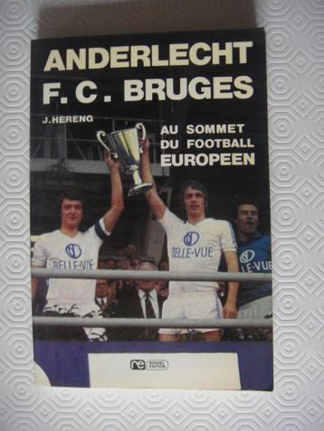 Voetbalboek: ANDERLECHT BRUGES European Cup beschikbaar voor biedingen