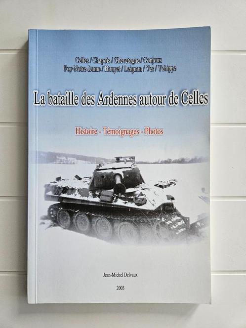De slag om de Ardennen rond Celles, Boeken, Oorlog en Militair, Zo goed als nieuw, Tweede Wereldoorlog, Ophalen of Verzenden