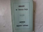 Annuaire de l'aviation belge 1958 jaarboek v/d Belgische luc, Boeken, Tijdschriften en Kranten, Ophalen of Verzenden, Gelezen