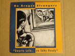 BRUGSE STRANGERS - Zwarte Lola En Eddy Ready >>> Zie nota, Ophalen of Verzenden