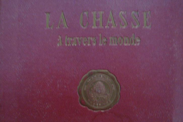 LA CHASSE A TRAVERS LE MONDE, Boeken, Overige Boeken, Gelezen, Ophalen of Verzenden