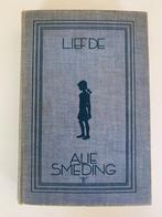 Liefde, Alie Smeding, 1940, Antiquités & Art, Antiquités | Livres & Manuscrits, Enlèvement ou Envoi