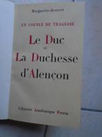 „DE HERTOG EN HERTOGIN VAN ALENCON"MARGUERITE BOURCE"1941", Antiek en Kunst, Ophalen of Verzenden, MARGUERITE BOURCE