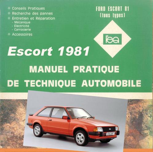 Manuels atelier, entretien et utilisation Ford Escort 1981.., Autos : Divers, Modes d'emploi & Notices d'utilisation, Enlèvement ou Envoi