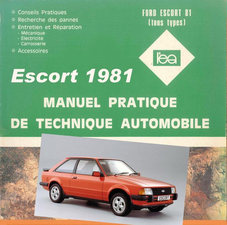 Manuels atelier, entretien et utilisation Ford Escort 1981.., Auto diversen, Handleidingen en Instructieboekjes, Ophalen of Verzenden