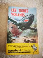 Les tigres volants par Robert Scott., Comme neuf, Enlèvement ou Envoi, Robert Scott.