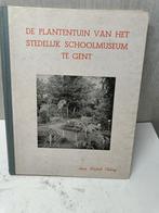 De plantentuin van het stedelijk schoolmuseum te gent Thiery, Boeken, Geschiedenis | Stad en Regio, Ophalen of Verzenden, Gelezen