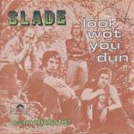 Slade - Look wot you dum / Candidate - Single, 7 pouces, Pop, Utilisé, Enlèvement ou Envoi