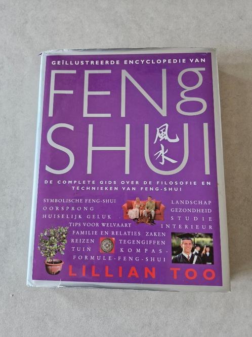 De geïllustreerde encyclopedie van feng-shui - Lillian Too, Boeken, Esoterie en Spiritualiteit, Achtergrond en Informatie, Overige onderwerpen