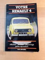 Votre RENAULT 4, Livres, Autos | Livres, Enlèvement ou Envoi, Utilisé, Renault