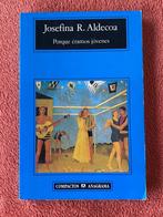 Porque éramos jóvenes - Josefina Rodríguez de Aldecoa, Livres, Langue | Espagnol, Josefina R. de Aldecoa, Enlèvement, Utilisé