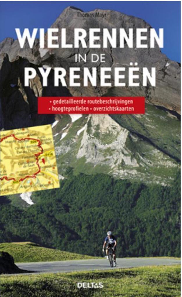Wielrennen in de Pyreneeen, Thomas Mayr, Livres, Livres de sport, Course à pied et Cyclisme, Enlèvement ou Envoi