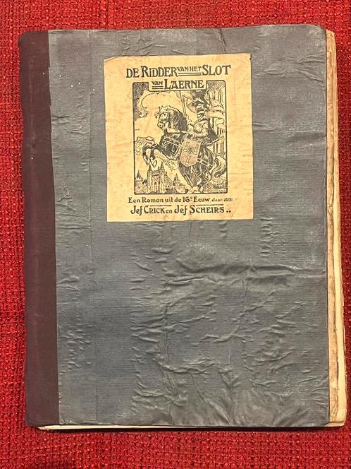 Jef Scheirs & Jef Crick - De Ridder Slot Van Laerne 1933, Antiek en Kunst, Antiek | Boeken en Manuscripten, Ophalen