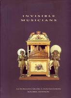 INVISIBLE MUSICIANS Antiek Orgels Platenspelers Piano muziek, Boeken, Gelezen, Ophalen of Verzenden, Instrument