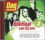 CD Allemaal Van Bij Ons - Volume 2, Cd's en Dvd's, Cd's | Nederlandstalig, Ophalen of Verzenden, Zo goed als nieuw, Pop
