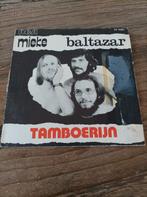 Vinyl singel 45 Tamboerijn, Mieke - Baltazar, Ophalen of Verzenden, Zo goed als nieuw
