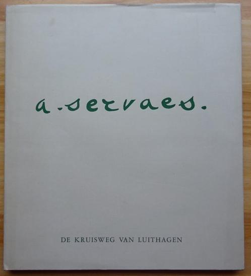 Albert Servaes, de kruisweg van Luithagen, 1975, Livres, Art & Culture | Arts plastiques, Utilisé, Peinture et dessin, Enlèvement ou Envoi