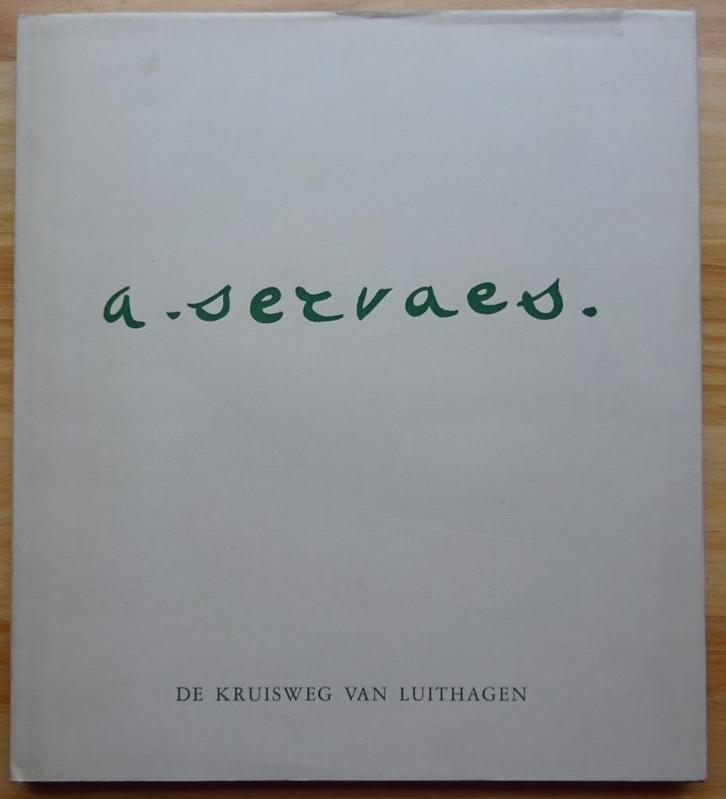 Albert Servaes, de kruisweg van Luithagen, 1975, Boeken, Kunst en Cultuur | Beeldend, Gelezen, Schilder- en Tekenkunst, Ophalen of Verzenden