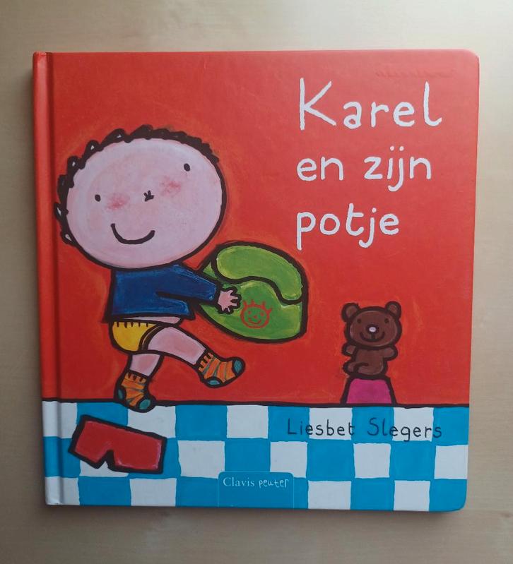 Liesbet Slegers - Karel en zijn potje, Boeken, Kinderboeken | Baby's en Peuters, Zo goed als nieuw, Ophalen of Verzenden