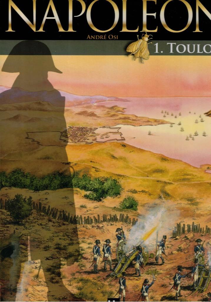 NAPOLEON 1. TOULON (2 dédicaces) BD premier tirage, Boeken, Stripverhalen, Zo goed als nieuw, Ophalen of Verzenden