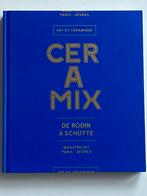 Ceramix : Art et Céramique de Rodin à Schütte- 2015, Boeken, Kunst en Cultuur | Beeldend, Gelezen, Beeldhouwkunst, Collectif