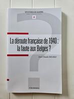 La déroute française de 1940 : la faute aux Belges ?, Jean-Claude Delhez, Général, Utilisé, Enlèvement ou Envoi