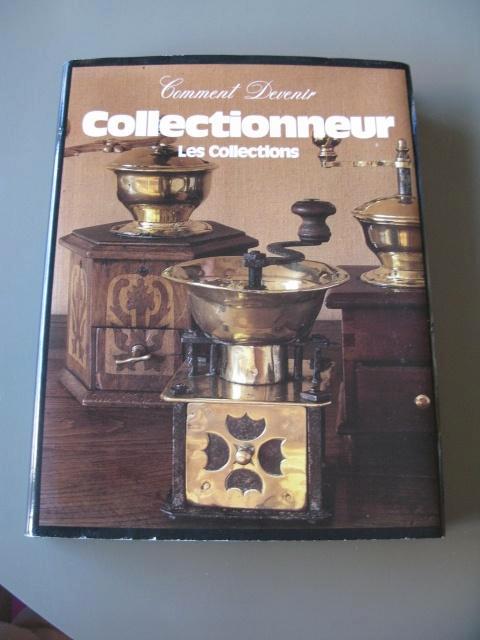 Les collectionneurs " comment devenir collectionneur ", Collections, Collections complètes & Collections, Enlèvement ou Envoi