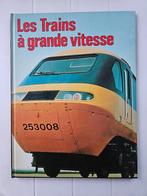 Les trains à grande vitesse, Françoise Philippe, Utilisé, Enlèvement ou Envoi, Train