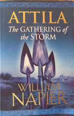William Napier - Atilla; the gathering of the storm, Ophalen of Verzenden, Gelezen, William Napier