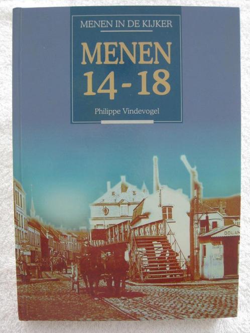 West-Vlaanderen Menen — Philippe Vindevogel — 1997 zeldzaam, Boeken, Oorlog en Militair, Zo goed als nieuw, Algemeen, Ophalen of Verzenden