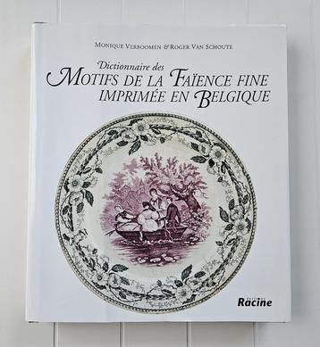 Dictionnaire des motifs de la faïence fine imprimée en Belgi