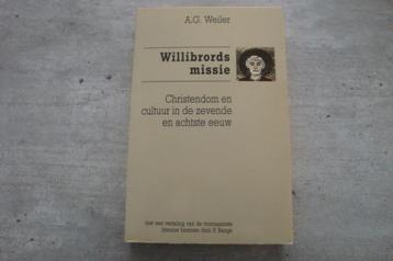 WILLIBRORDS MISSIE, Enlèvement ou Envoi, Utilisé