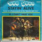 Bee Gees - Stayin' alive / If I can't have you, Ophalen of Verzenden, 7 inch, Pop, Single