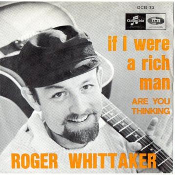 Roger Whittaker ‎– If I Were A Rich Man / Are You Thinking beschikbaar voor biedingen