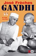 "Gandhi, deel 2: En India zal vrij zijn!" Jose Frèches 2007, Gelezen, José Frèches, Ophalen of Verzenden, Overige