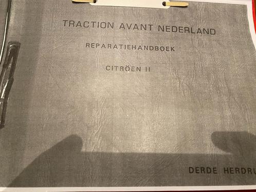 Traction Avant Citroën Pays-Bas manuel de réparation voiture, Autos : Divers, Modes d'emploi & Notices d'utilisation, Enlèvement ou Envoi