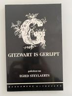 Poëzie Egied Steylaerts Gitzwart Is Gerijpt 1993 + opdracht, Egied Steylaerts, Eén auteur, Ophalen of Verzenden, Zo goed als nieuw
